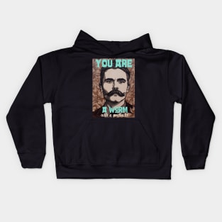 You are a worm with a mustache Kids Hoodie